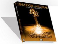 Dini Doğru Anlamak’ Kitabının Yeni Baskısı Çıktı