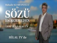 Hilal Tv’de Yeni Bir Program: Sözü Esirgemeden