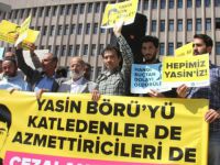 Yasin Börü Davası 6 Haziran’a Ertelendi