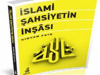 Ekin Yayınları'ndan Yeni Bir Kitap: İslami Şahsiyetin İnşası