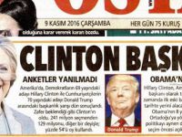 Doğan Medya’nın Posta Gazetesi Hillary Clinton'u Başkan Yaptı