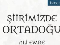 Temmuz Kitap’tan Yeni Çalışma: Şiirimizde Ortadoğu