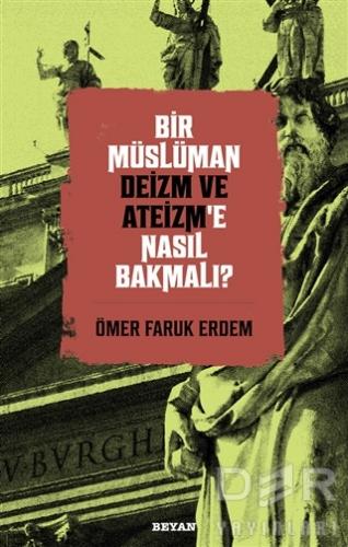 bir-musluman-deizm-ve-ateizme-nasil-bakmali6b8787e6e4664f4dac8ff5fe6202d88a.jpg