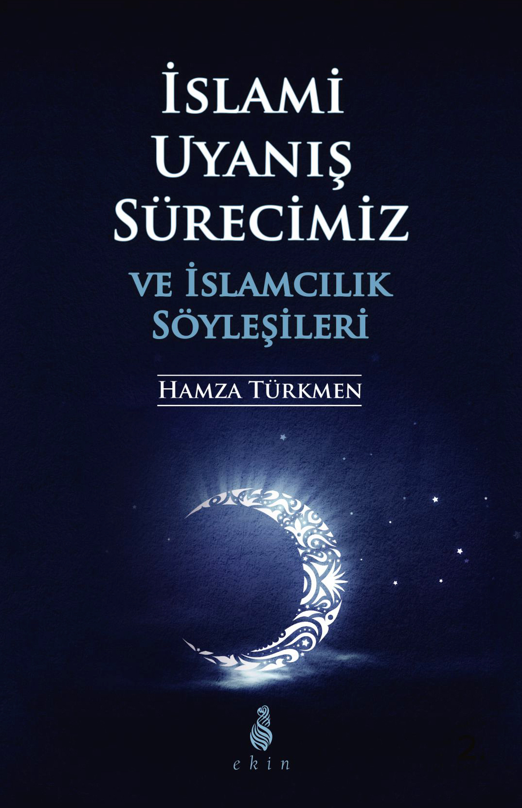 islami_uyanis-surecimiz_ve_islamcilik_soylesileri_hamza_turkmen_03.jpg