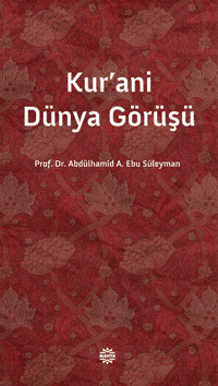 kurani_dunya_gorusu_mahya_yayincilik_prof_dr_abdulhamid_a_ebu_suleyman.gif