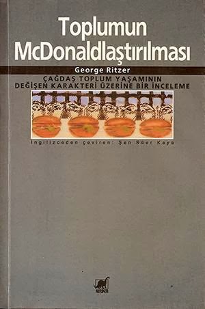 toplumun-mcdonaldlastirilmasi-george-ritzer-mb47393_2621703_r1.jpg