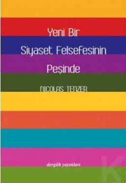 yeni-bir-siyaset-felsefesinin-pesinde_nicolas-tenzer.jpg